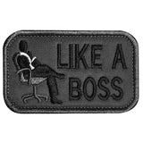 Like A Boss Patch Tactical Morale Patch Military Combat Armband Clothing Badge for Jackets Jeans Hat Cap